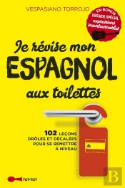 Je Révise Mon Espagnol Aux Toilettes