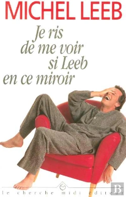Bertrand.pt - Je Ris De Me Voir Si Leeb En Ce Miroir