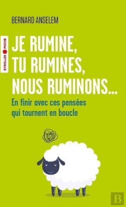 Bertrand.pt - Je Rumine, Tu Rumines, Nous Ruminons...
