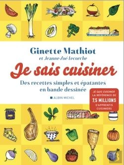 Bertrand.pt - Je Sais Cuisiner  ; Des Recettes Simples Et Épatantes En Bande Dessinée