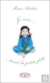 Je Sais... Disait La Petite Fille