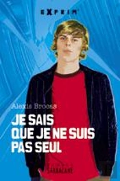 Je Sais Que Je Ne Suis Pas Seul