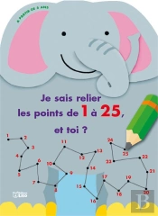 Je Sais Relier Les Points De 1 A 25