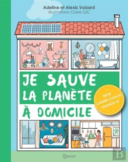 Bertrand.pt - Je Sauve La Planète À Domicile ; Mon Cahier-Coach Laudato Si'