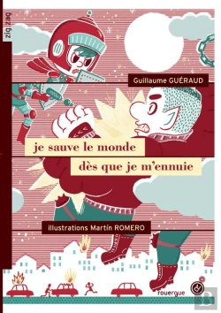 Bertrand.pt - Je Sauve Le Monde Dès Que Je M'Ennuie