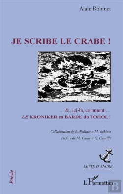 Bertrand.pt - Je Scribe Le Crabe ! ...Et Ici-Là Comment... Le Kroniker En Barde Du Tohol !