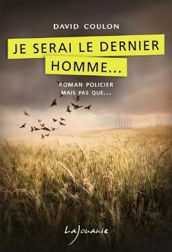 Bertrand.pt - Je Serai Le Dernier Homme...
