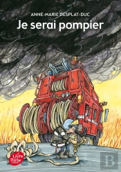 Je Serai Pompier