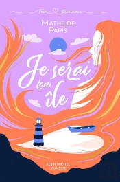Je Serai Ton Île
