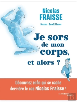 Bertrand.pt - Je Sors De Mon Corps, Et Alors ?