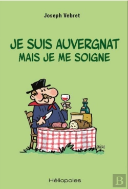 Bertrand.pt - Je Suis Auvergnat Mais Je Me Soigne