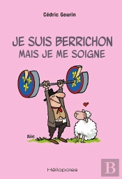 Je Suis Berrichon Mais Je Me Soigne