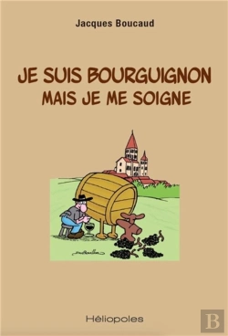 Bertrand.pt - Je Suis Bourguignon Mais Je Me Soigne