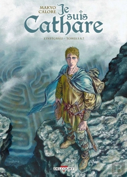 Bertrand.pt - Je Suis Cathare : Intégrale Vol.2 : Tomes 5 À 7