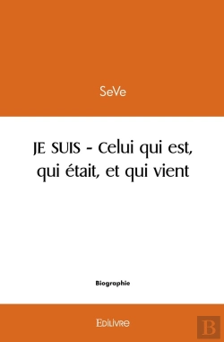 Bertrand.pt - Je Suis - Celui Qui Est, Qui Était Et Qui Vient