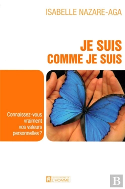 Bertrand.pt - Je Suis Comme Je Suis ; Connaissez-Vous Vraiment Vos Valeurs Personnelles ?