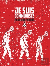 Je Suis Communiste T.1