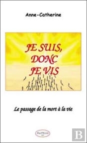 Je Suis, Donc Je Vis