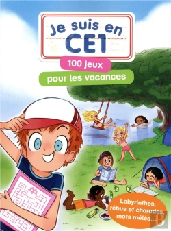 Bertrand.pt - Je Suis En Ce1 ; 100 Jeux Pour Les Vacances