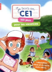 Je Suis En Ce1 - 100 Jeux Pour Les Vacances
