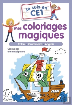 Bertrand.pt - Je Suis En Ce1 : Mes Coloriages Magiques : Calcul - Grammaire - Anglais