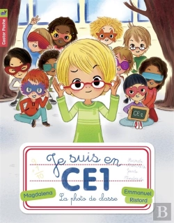 Bertrand.pt - Je Suis En Ce1, T.3 - La Photo De Classe