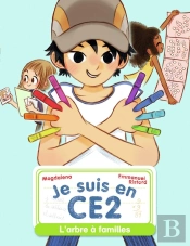 Je Suis En Ce2 Tome 5 : L'Arbre A Familles