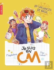 Je Suis En Cm Tome 2 : Les Vacances De Basil
