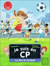 Je Suis En Cp : Le Doc Du Football