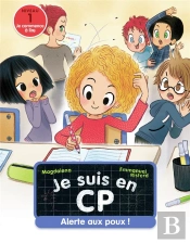 Je Suis En Cp T.14 ; Alerte Aux Poux !
