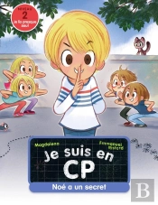Je Suis En Cp Tome 20 : Noé A Un Secret