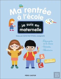 Bertrand.pt - Je Suis En Maternelle : Ma Rentrée À L'École