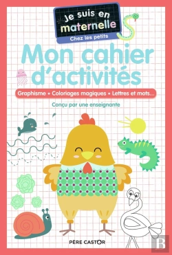 Bertrand.pt - Je Suis En Maternelle : Mon Bloc D'Activités : Graphisme, Coloriages Magiques, Lettres Et Mots.... Petite Section