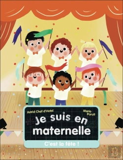 Bertrand.pt - Je Suis En Maternelle Tome 6 : C'Est La Fête !