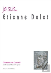 Je Suis... : Etienne Dolet
