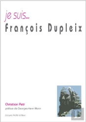 Je Suis... : François Dupleix
