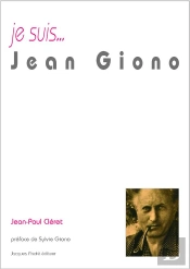 Je Suis... Jean Giono