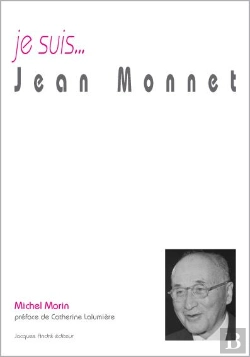 Bertrand.pt - Je Suis... : Jean Monnet