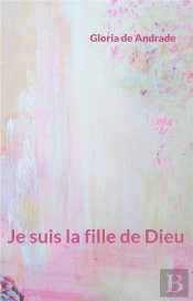 Je Suis La Fille De Dieu