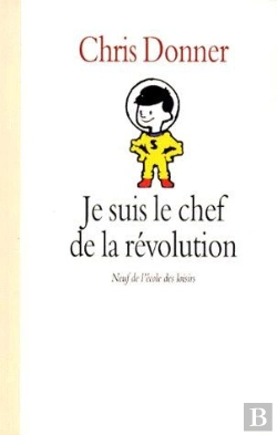 Bertrand.pt - Je Suis Le Chef De La Révolution