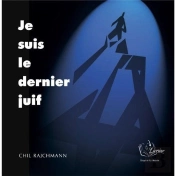 Je Suis Le Dernier Juif