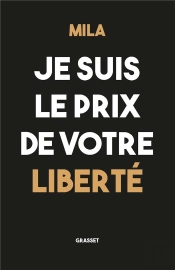 Je Suis Le Prix De Votre Liberté