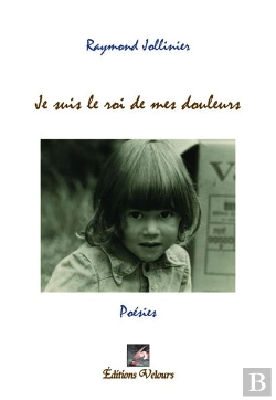 Bertrand.pt - Je Suis Le Roi De Mes Douleurs