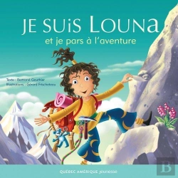 Bertrand.pt - Je Suis Louna Et Je Pars A L'Aventure