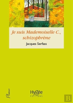 Bertrand.pt - Je Suis Mademoiselle C., Schizophrène