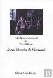 Je Suis Maurice Vlaminck