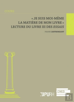 Bertrand.pt - Je Suis Moi-Meme La Matiere De Mon Livre  . Lecture Du Livre Iii