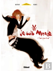 Je Suis Morte - Tome 02 : Comprendre