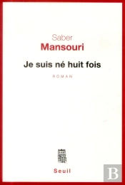 Je Suis Né Huit Fois