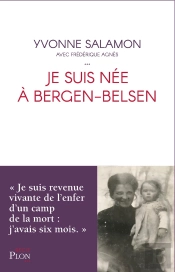 Je Suis Née À Bergen-Belsen